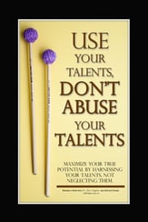 Use Your Talents Poster 8x12 P.O.D.